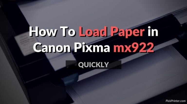 How To Load Paper In Canon Pixma mx922