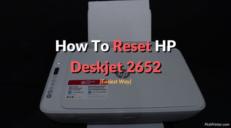 How To Reset HP Deskjet 2652