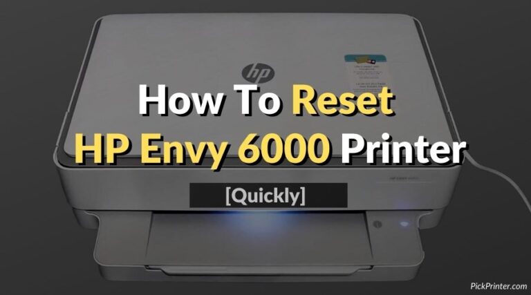 How To Reset HP Envy 6000 Printer