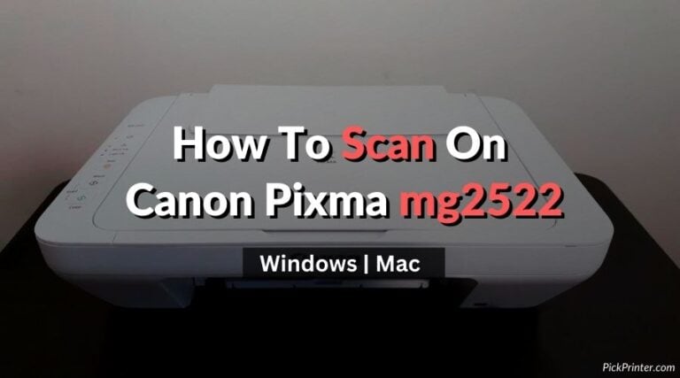 How To Scan On Canon Pixma mg2522