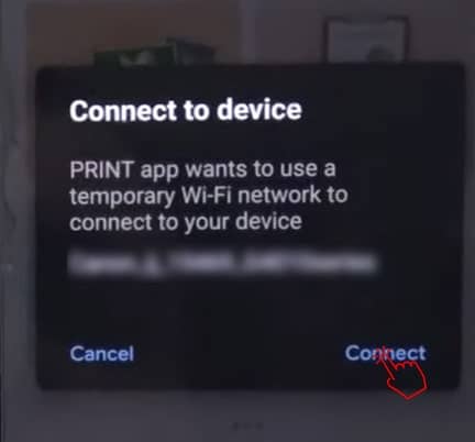 Tap Connect To connect the Canon printer to the App